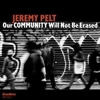 CD Jeremy Pelt: Our Community Will Not Be Erased
