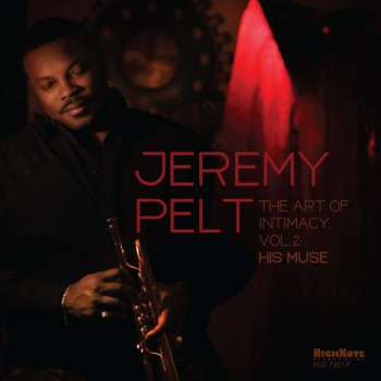 CD Jeremy Pelt: The Art of Intimacy, Vol. 2: His Muse