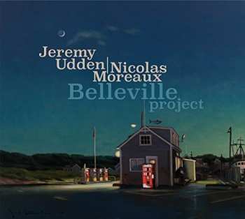 Album Jeremy Udden: Belleville Project