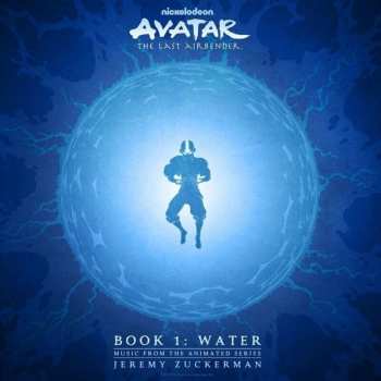 Album Jeremy Zuckerman: Avatar: The Last Airbender-book 1: Water