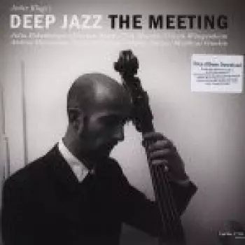 Jerker Kluge's Deep Jazz: The Meeting