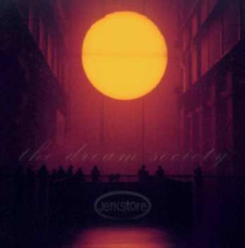 Album Jerkstore: The Dream Society