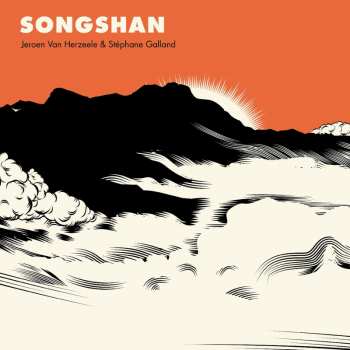 Album Jeroen Van Herzeele & Stephane Galland: Songshan