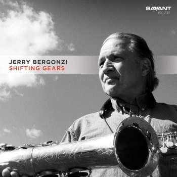 CD Jerry Bergonzi: Shifting Gears