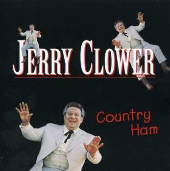 Album Jerry Clower: Country Ham