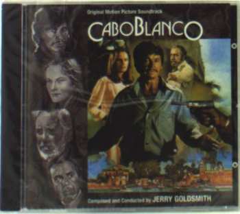 Album Jerry Goldsmith: Caboblanco (Original Motion Picture Soundtrack)