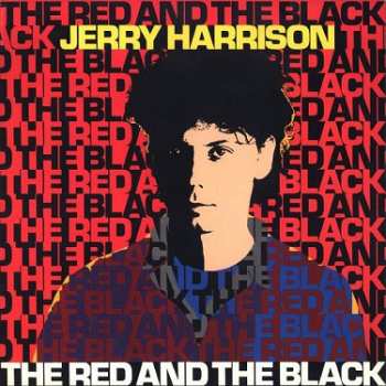 2LP Jerry Harrison: The Red And The Black LTD | CLR