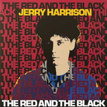 2LP Jerry Harrison: The Red And The Black LTD | CLR
