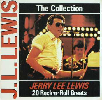 LP Jerry Lee Lewis: The Collection: 20 Rock'n'Roll Greats