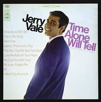 Album Jerry Vale: Time Alone Will Tell & Other Great Hits Of Today / This Guy's In Love With You