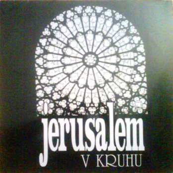 LP Jerusalem: V Kruhu