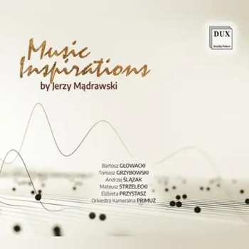 Album Jerzy Mądrawski: Konzert Für Akkordeon & Kammerorchester Nr.2