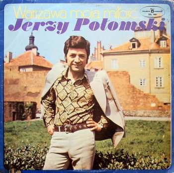Album Jerzy Połomski: Warszawa Moja Miłość