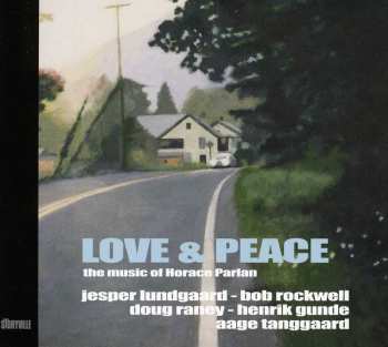 Album Jesper Lundgaard: Love & Peace - The Music Of Horace Parlan