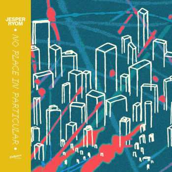 Album Jesper Ryom: No Place In Particular