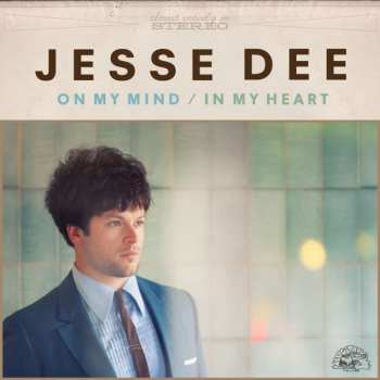 CD Jesse Dee: On My Mind / In My Heart