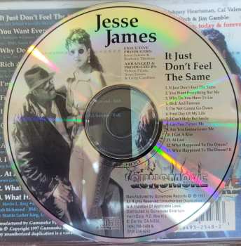 CD Jesse James: It Just Don't Feel The Same