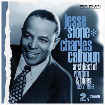 Album Jesse Stone: Architect Of Rhythm & Blues, 1927-1961