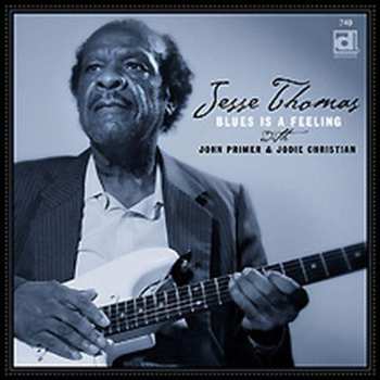 Album John Primer: Blues Is A Feeling