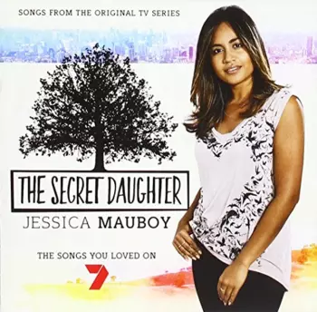 The Secret Daughter (Songs From The Original TV Series)