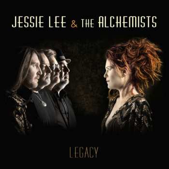 Album Jessie Lee & The Alchemists: LEGACY
