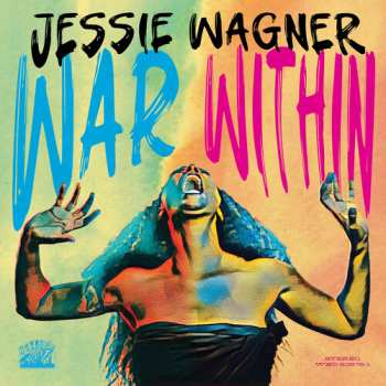 LP Jessie Wagner: War Within Ltd.