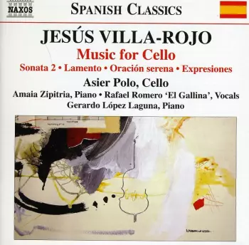 Music For Cello: Sonata 2 • Lamento • Oración Serena • Expresiones