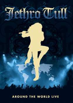 Album Jethro Tull: Around The World Live