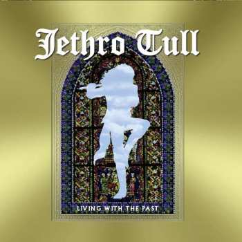 2LP Jethro Tull: Living With The Past