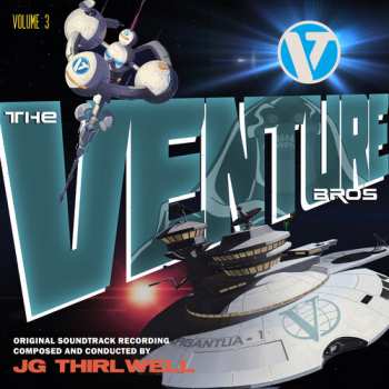 Album J.G. Thirlwell: Music Of The Venture Bros Volume Three