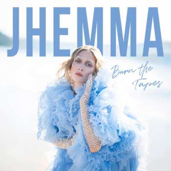 Album Jhemma: Burn The Tapes
