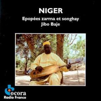 Album Jibo Baje: Niger - Epopées Zarma Et Songhay