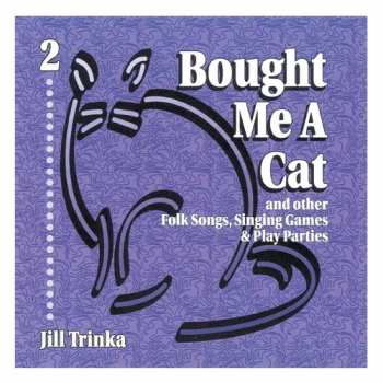 Album Jill Trinka: Bought Me A Cat