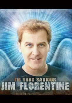 Album Jim Florentine: I'm Your Saviour