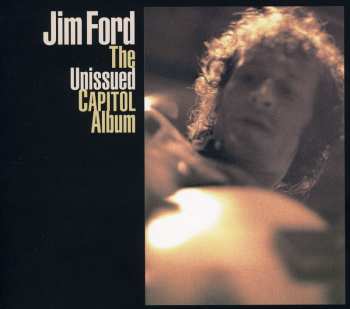 Album Jim Ford: The Unissued Capitol Album