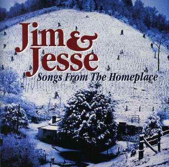 Album Jim & Jesse: Songs From The Homeplace