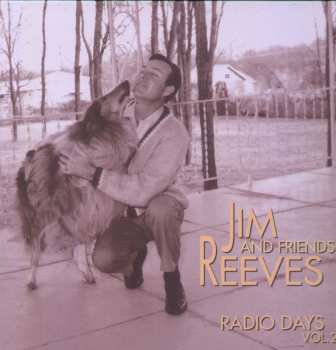 Album Jim Reeves: Jim Reeves And Friends - Radio Days Vol. 2