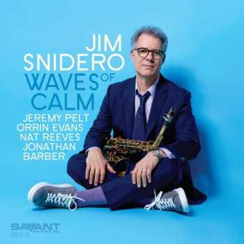 CD Jim Snidero: Waves Of Calm