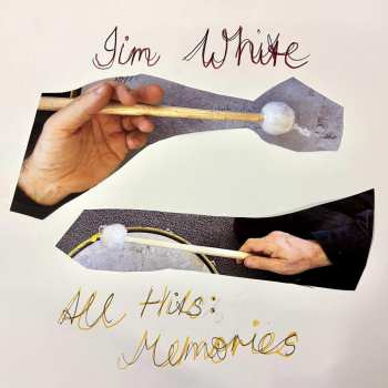 LP Jim White: All Hits: Memories