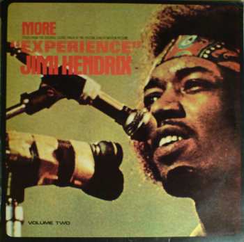 Album Jimi Hendrix: More  "Experience" Jimi Hendrix (Titles From The Original Sound Track Of The Feature Length Motion Picture) (Volume Two)