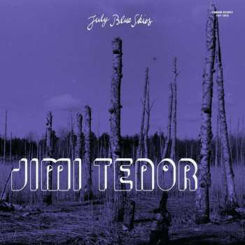 CD Jimi Tenor: July Blue Skies
