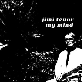 SP Jimi Tenor: My Mind