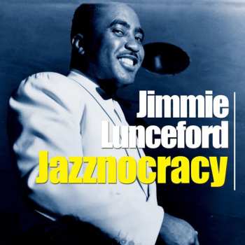 CD Jimmie Lunceford: Jazznocracy