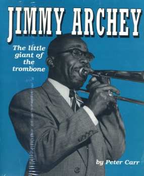 CD Jimmy Archey: Little Giant Of The Trombone