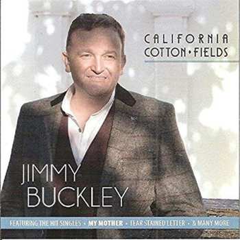 Album Jimmy Buckley: California Cotton Fields 