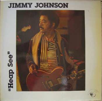 Album Jimmy Johnson: Heap See