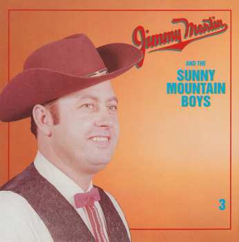 5CD/Dobozkészlet Jimmy Martin: Jimmy Martin And The Sunny Mountain Boys