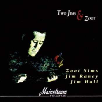 CD Jimmy Raney: Two Jims And Zoot