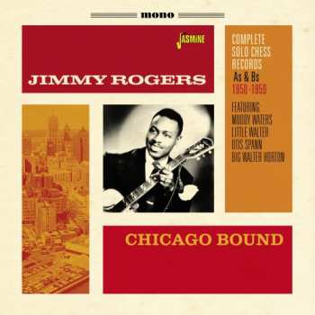 Album Jimmy Rogers: Chicago Bound