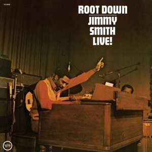 LP Jimmy Smith: Root Down - Jimmy Smith Live!